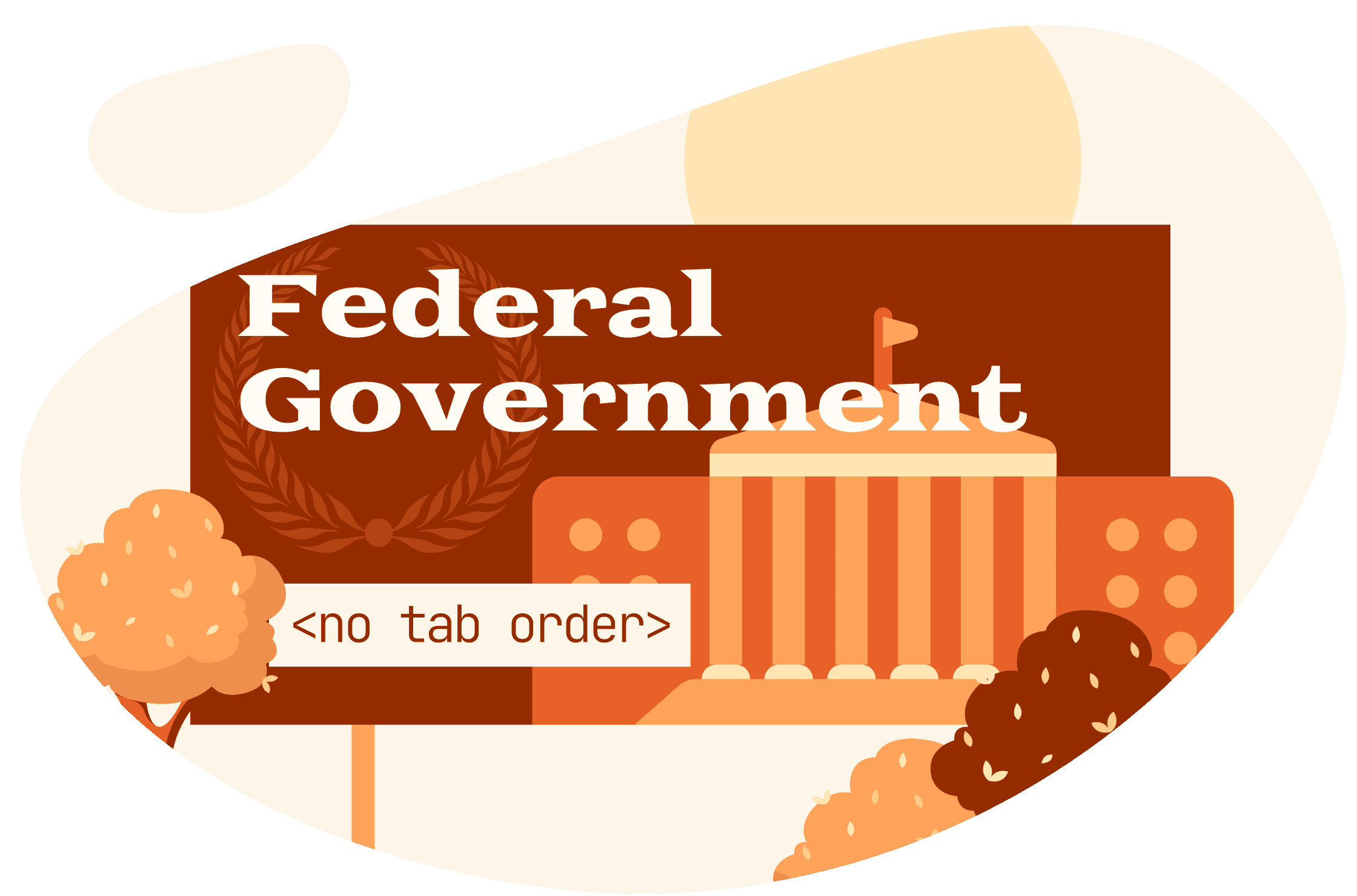 Stylized billboard for the Government industry with a subheading that reads “No Tab Order”